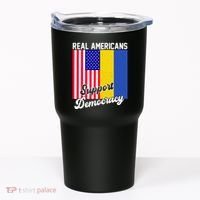 Real Americans Support Democracy Pro Ukraine Anti War Peace Tumbler thumb 0