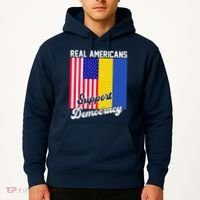 Real Americans Support Democracy Pro Ukraine Anti War Peace Hoodie thumb 2