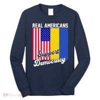 Real Americans Support Democracy Pro Ukraine Anti War Peace Long Sleeve Shirt thumb 0