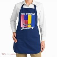 Real Americans Support Democracy Pro Ukraine Anti War Peace Apron thumb 2