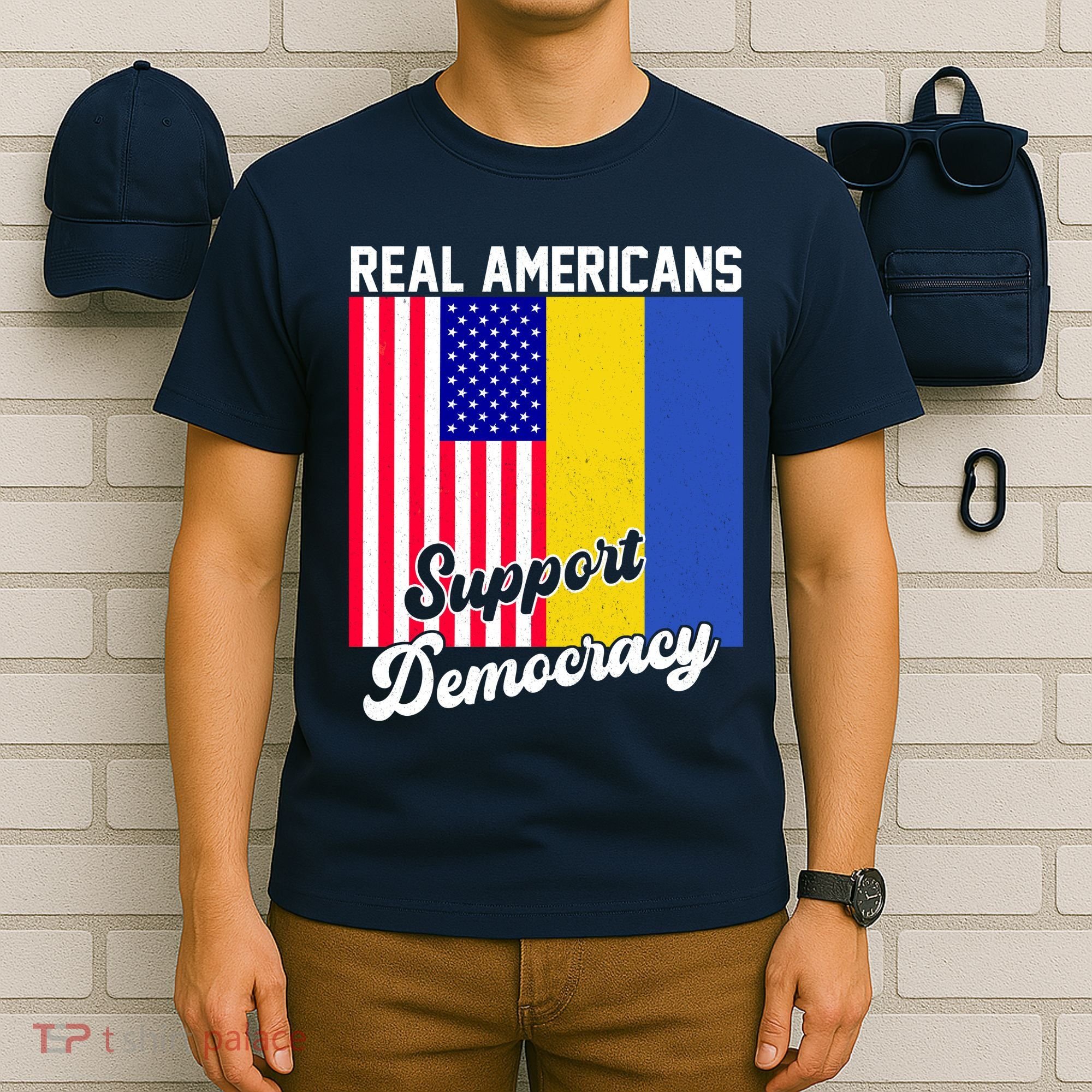 Real Americans Support Democracy Pro Ukraine Anti War Peace T-Shirt