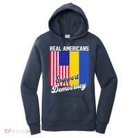 Real Americans Support Democracy Pro Ukraine Anti War Peace Women's Hoodie thumb 0