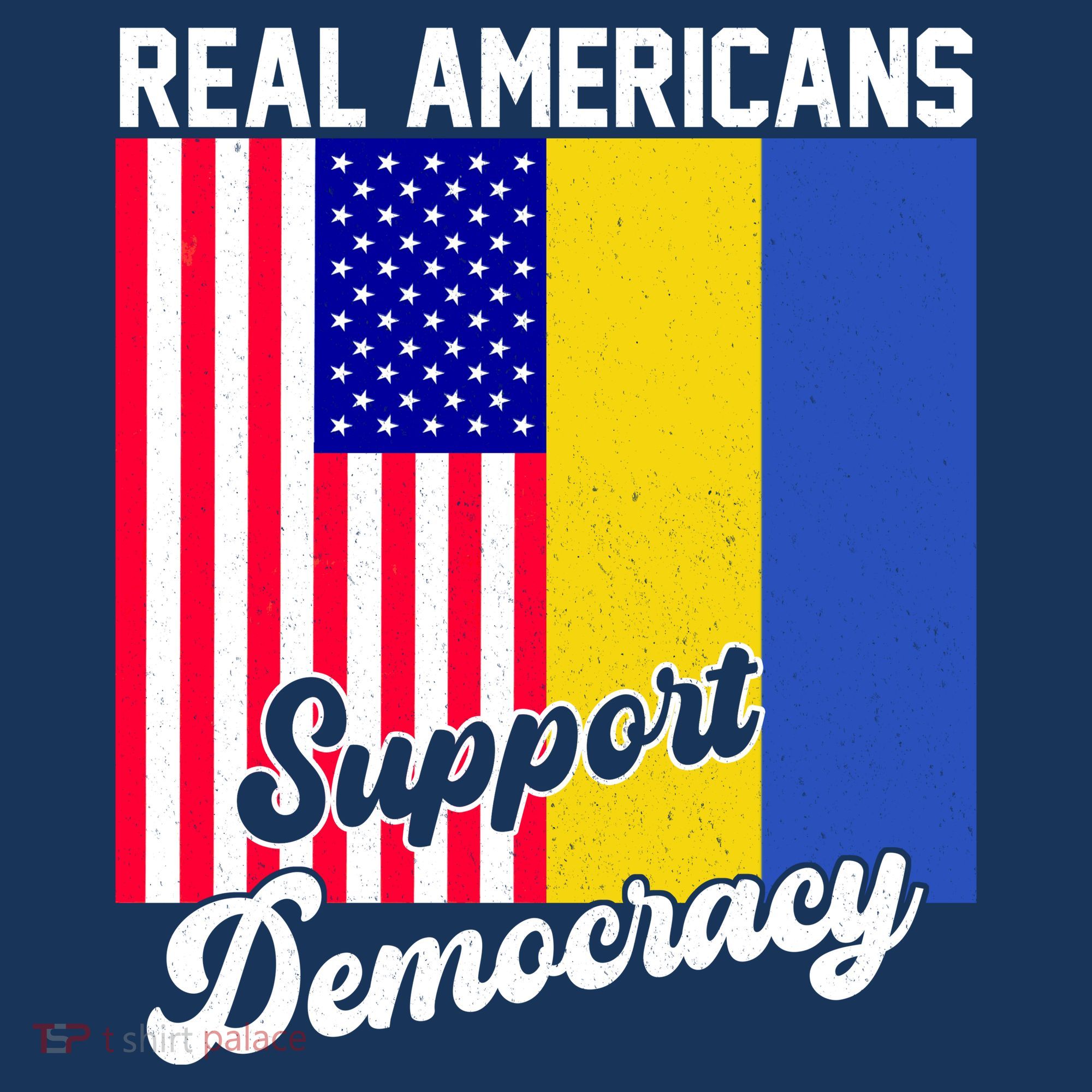 Real Americans Support Democracy Pro Ukraine Anti War Peace Toddler T-Shirt