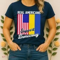 Real Americans Support Democracy Pro Ukraine Anti War Peace Women's T-Shirt thumb 2