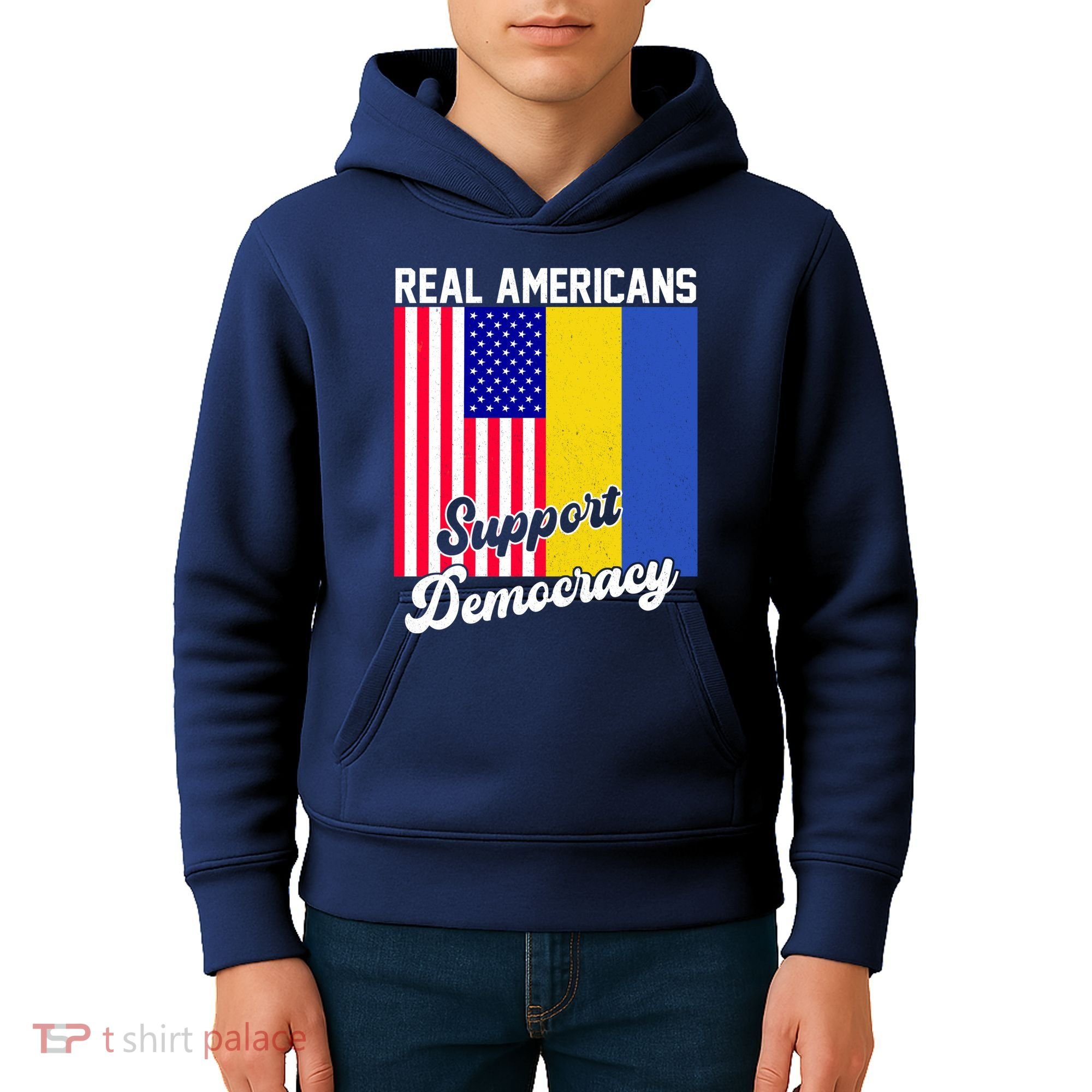 Real Americans Support Democracy Pro Ukraine Anti War Peace Kids Hoodie