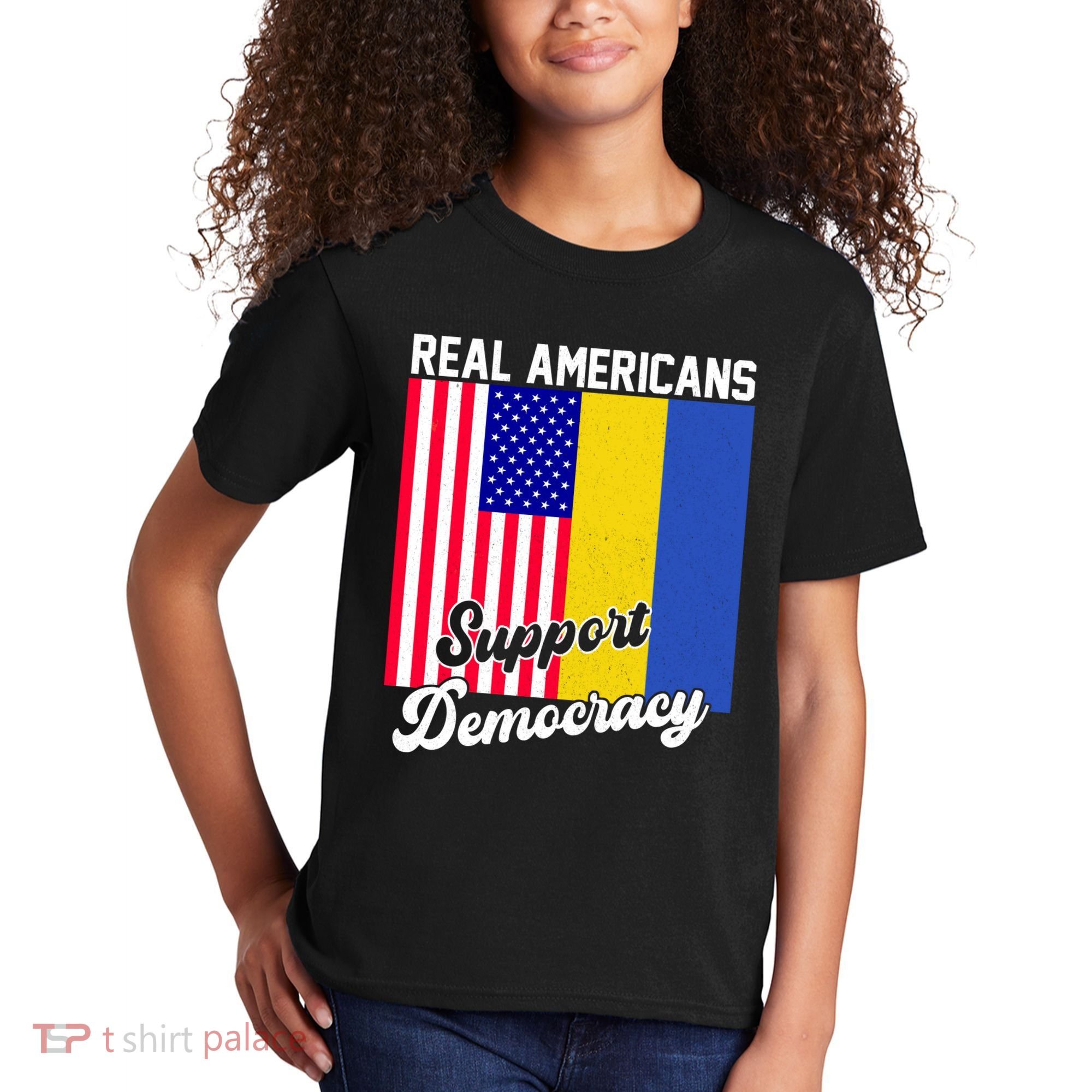 Real Americans Support Democracy Pro Ukraine Anti War Peace Kids T-Shirt