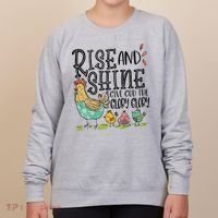 Rise And Shine Give God The Glory Funny Chicken Christian Women's Sweatshirt thumb 0