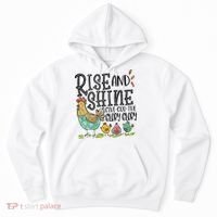 Rise And Shine Give God The Glory Funny Chicken Christian Hoodie thumb 0