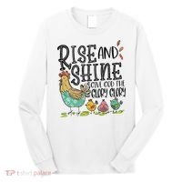Rise And Shine Give God The Glory Funny Chicken Christian Long Sleeve Shirt thumb 0
