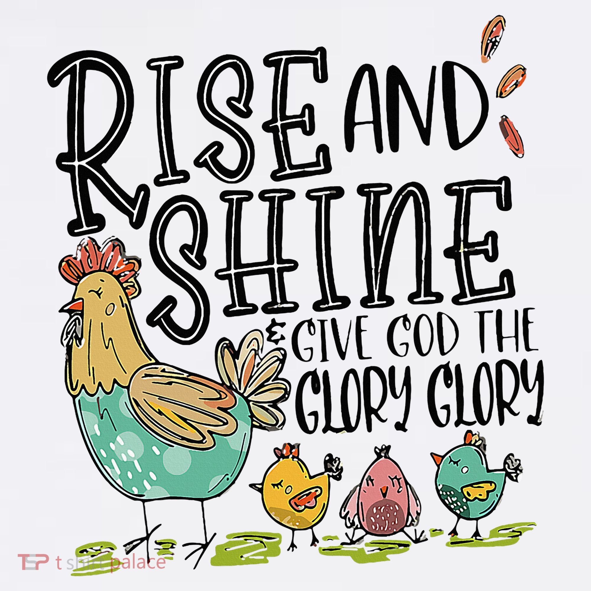 Rise And Shine Give God The Glory Funny Chicken Christian Women's Hoodie