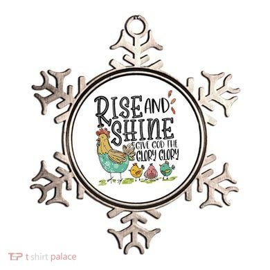 Rise And Shine Give God The Glory Funny Chicken Christian Ornament