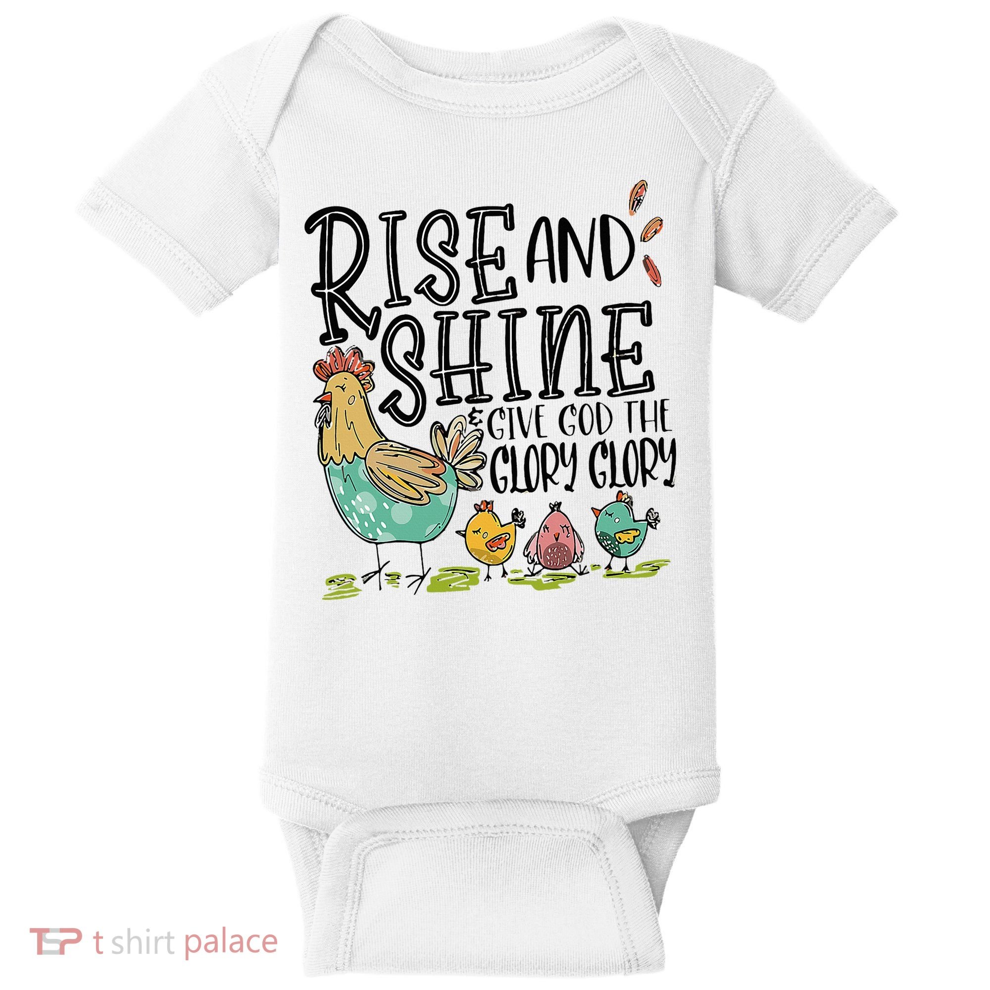 Rise And Shine Give God The Glory Funny Chicken Christian Baby Bodysuit