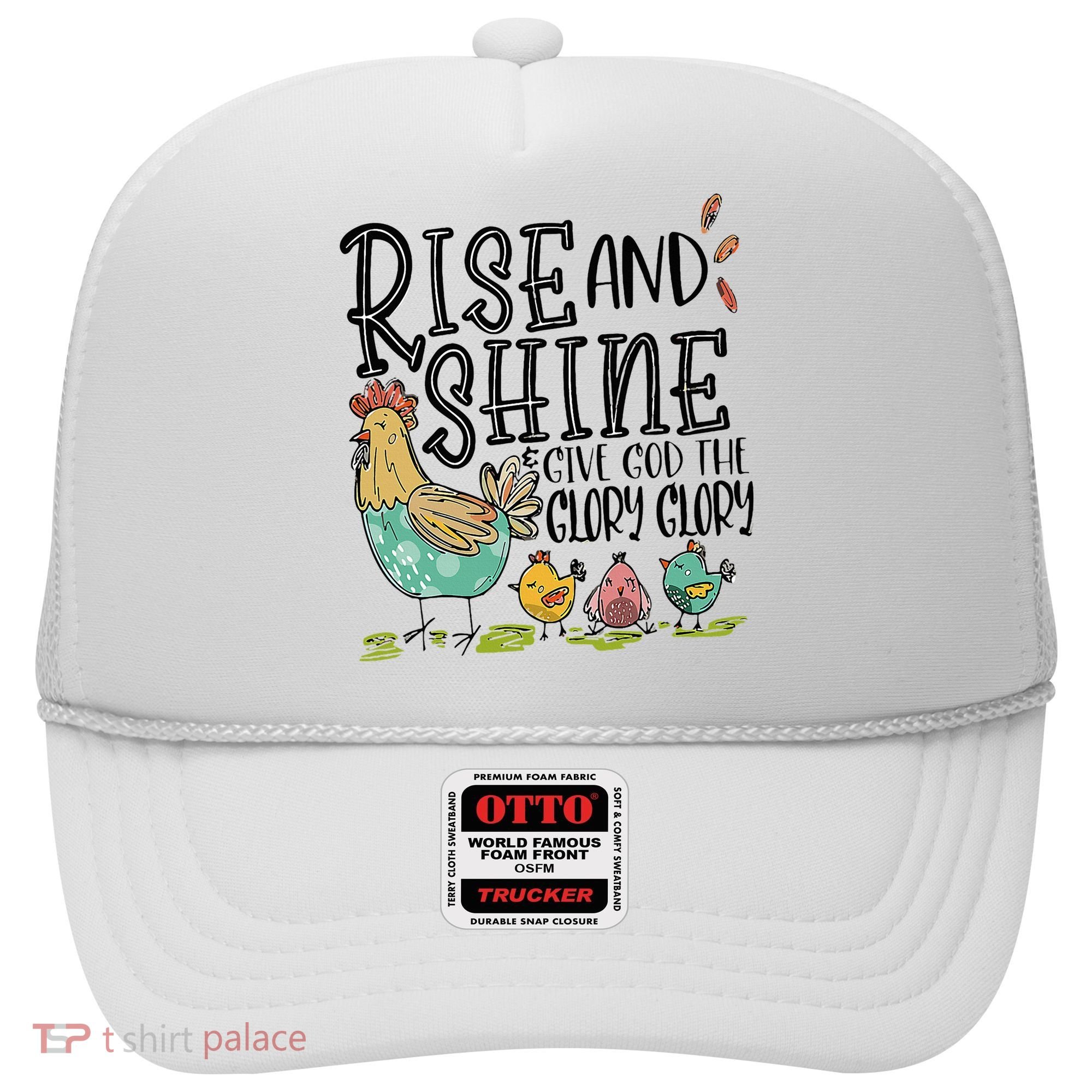 Rise And Shine Give God The Glory Funny Chicken Christian Hat