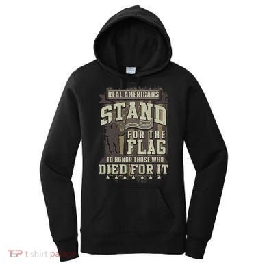 Real Americans Stand For The Flag To Honor The Fallen Gift Women's Hoodie