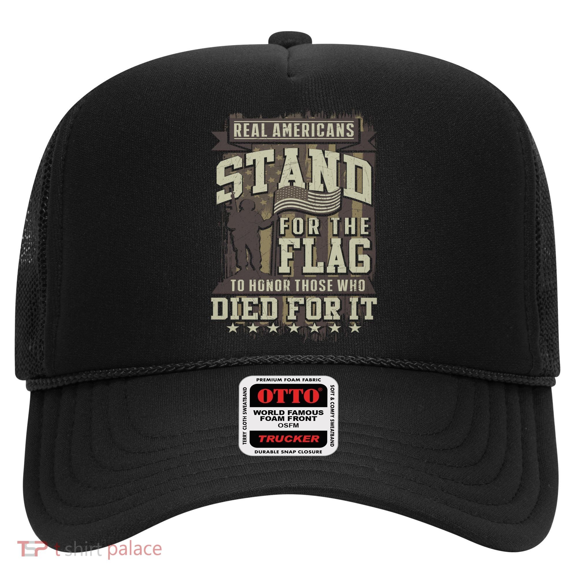 Real Americans Stand For The Flag To Honor The Fallen Gift Hat