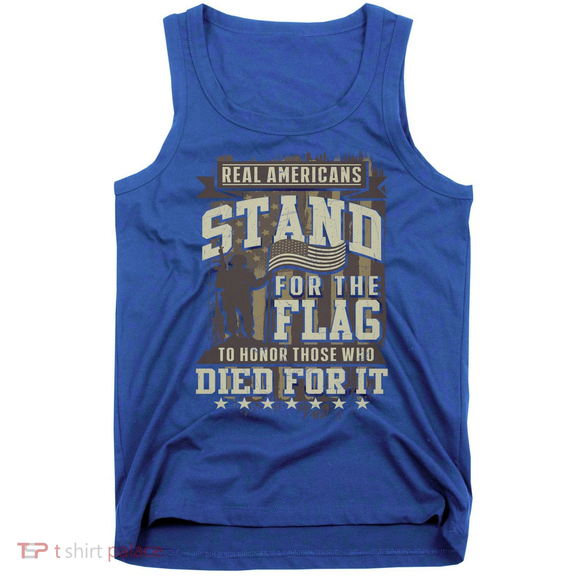 Real Americans Stand For The Flag To Honor The Fallen Gift Tank Top