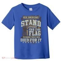 Real Americans Stand For The Flag To Honor The Fallen Gift Toddler T-Shirt thumb 0