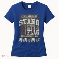 Real Americans Stand For The Flag To Honor The Fallen Gift Women's T-Shirt thumb 0