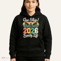 Retro Aw Ship It's A 2026 Family Trip Vacation Hoodie thumb 5
