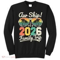 Retro Aw Ship It's A 2026 Family Trip Vacation Sweatshirt thumb 0