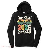 Retro Aw Ship It's A 2026 Family Trip Vacation Women's Hoodie thumb 0
