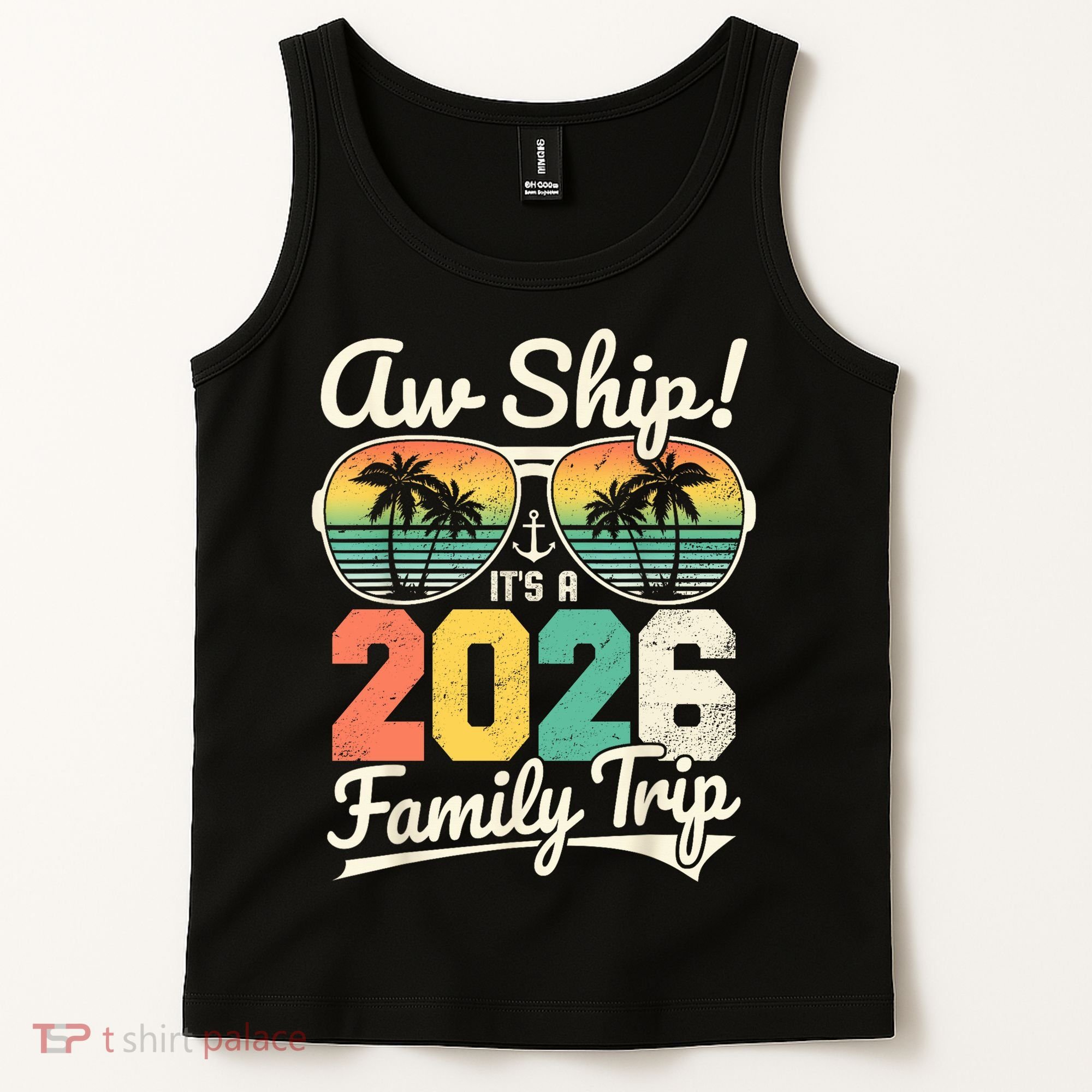 Retro Aw Ship It's A 2026 Family Trip Vacation Tank Top