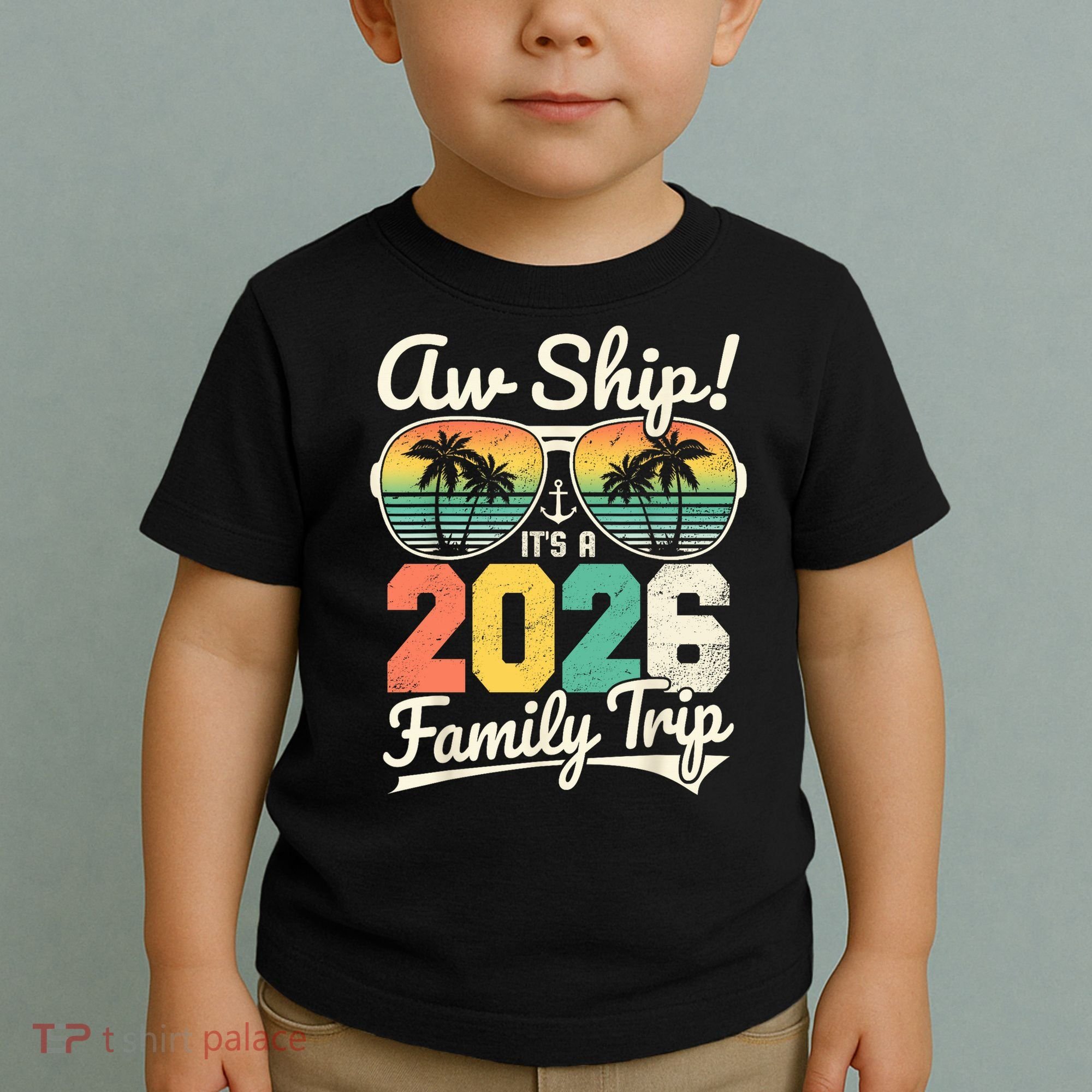 Retro Aw Ship It's A 2026 Family Trip Vacation Toddler T-Shirt