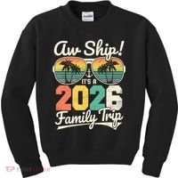 Retro Aw Ship It's A 2026 Family Trip Vacation Kids Sweatshirt thumb 0