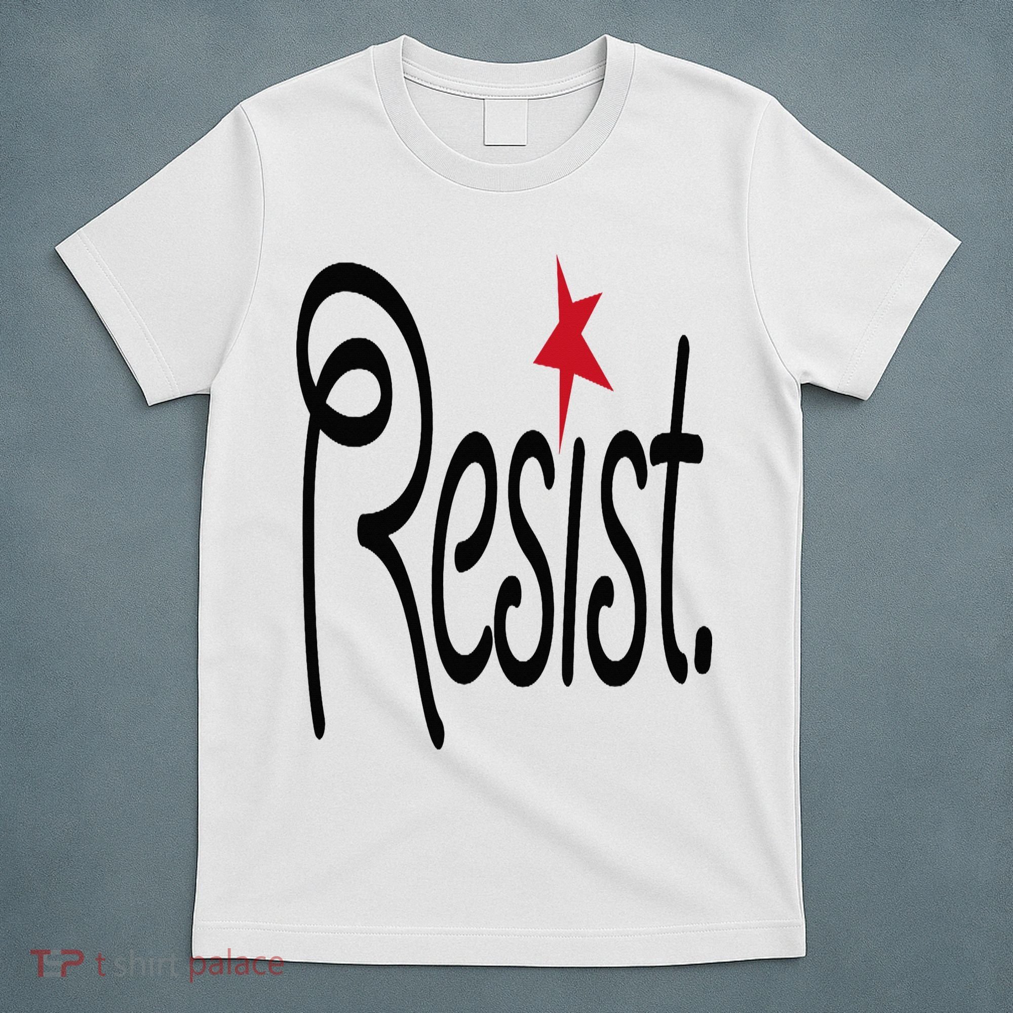 Resist, Anti Trump  T-Shirt