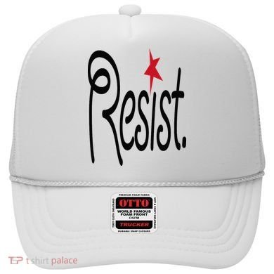 Resist, Anti Trump  Hat