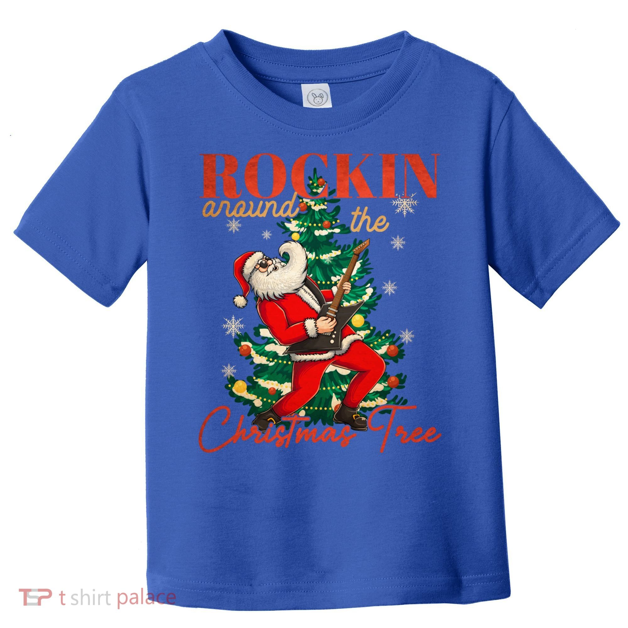 Rocking Around The Christmas Tree Santa Rock And Roll Guitar Great Gift Toddler T-Shirt