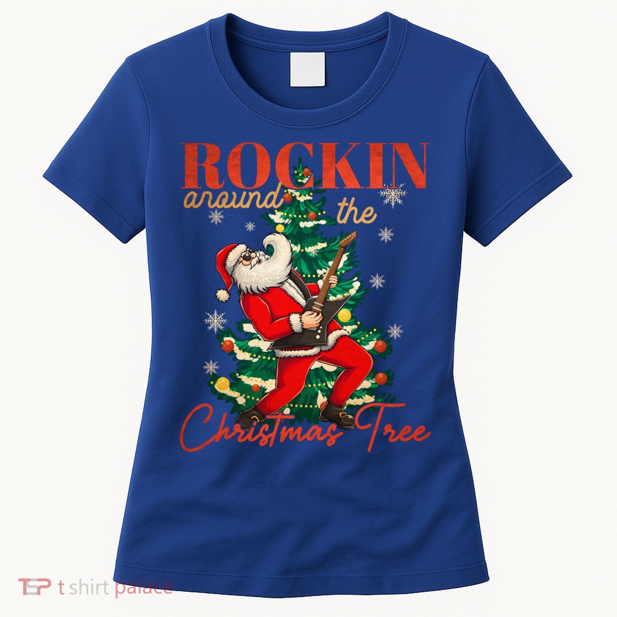 Rocking Around The Christmas Tree Santa Rock And Roll Guitar Great Gift Women's T-Shirt