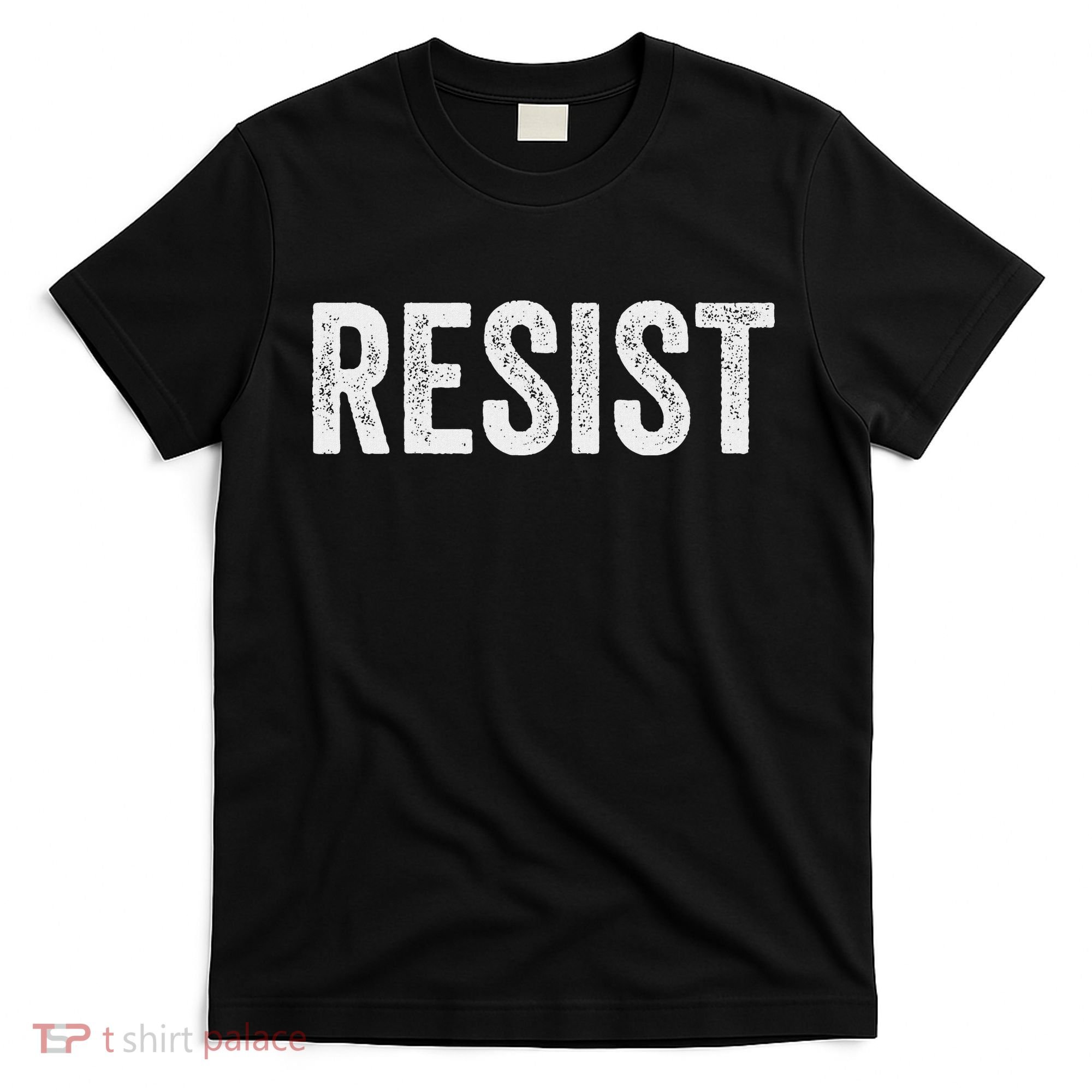 Resist Anti Trump Protest March Political Defiant T-Shirt