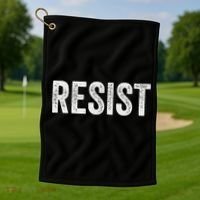 Resist Anti Trump Protest March Political Defiant Golf Towel thumb 1