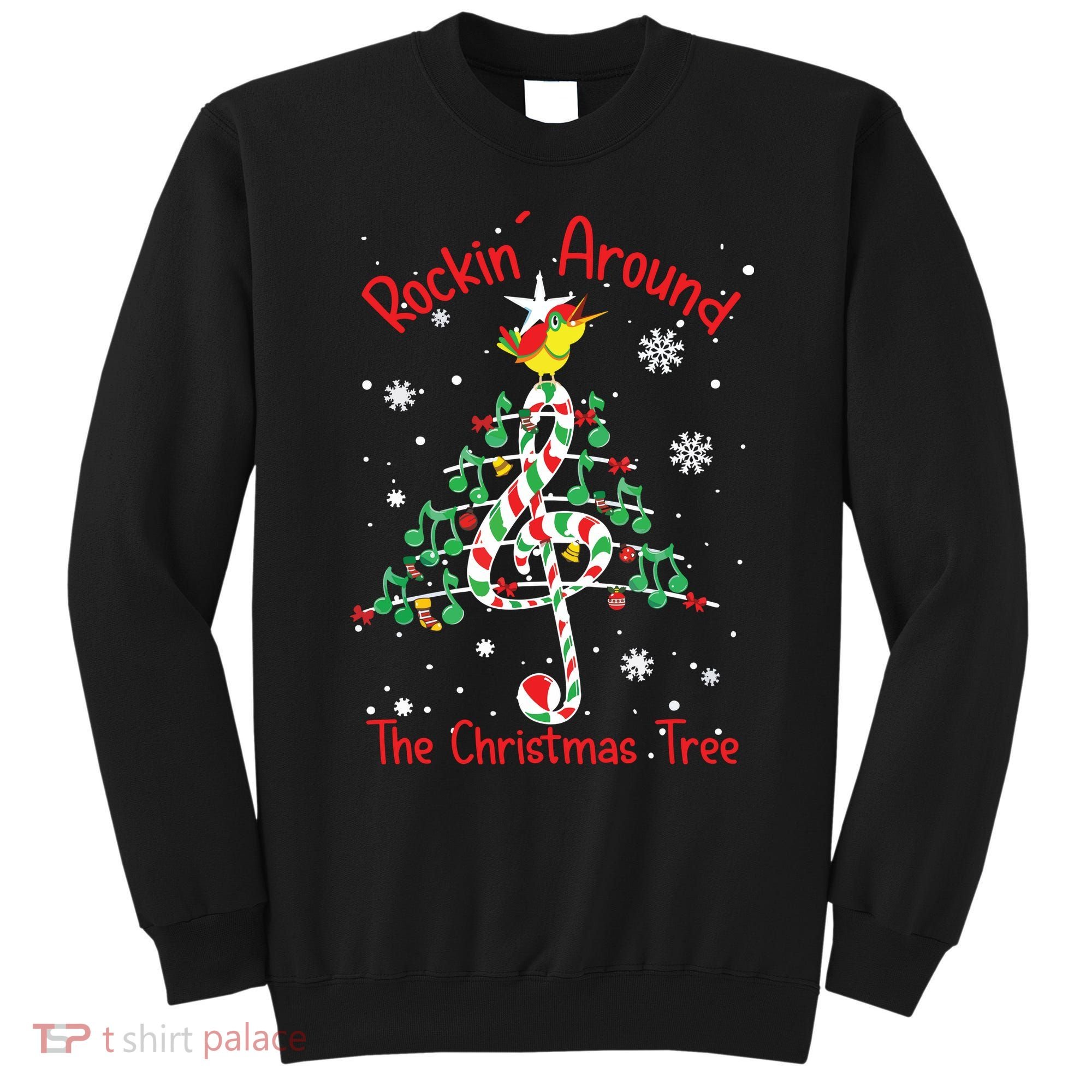 Rockin Around The Christmas Tree Music Note Music Teacher Sweatshirt