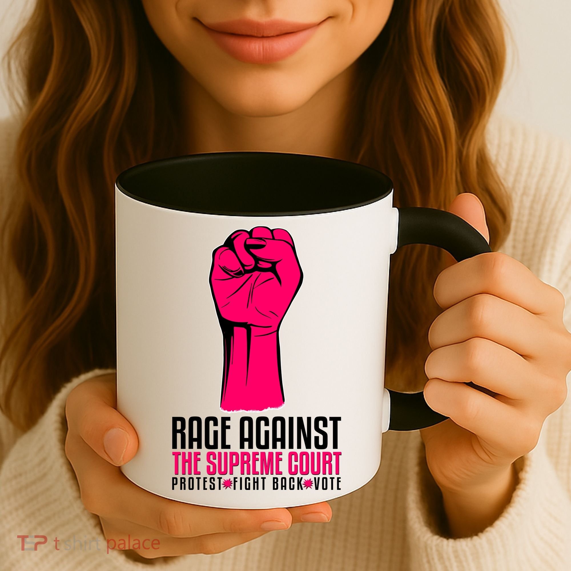 Rage Against The Spreme Court Protest Fight Back Vote Coffee Mug