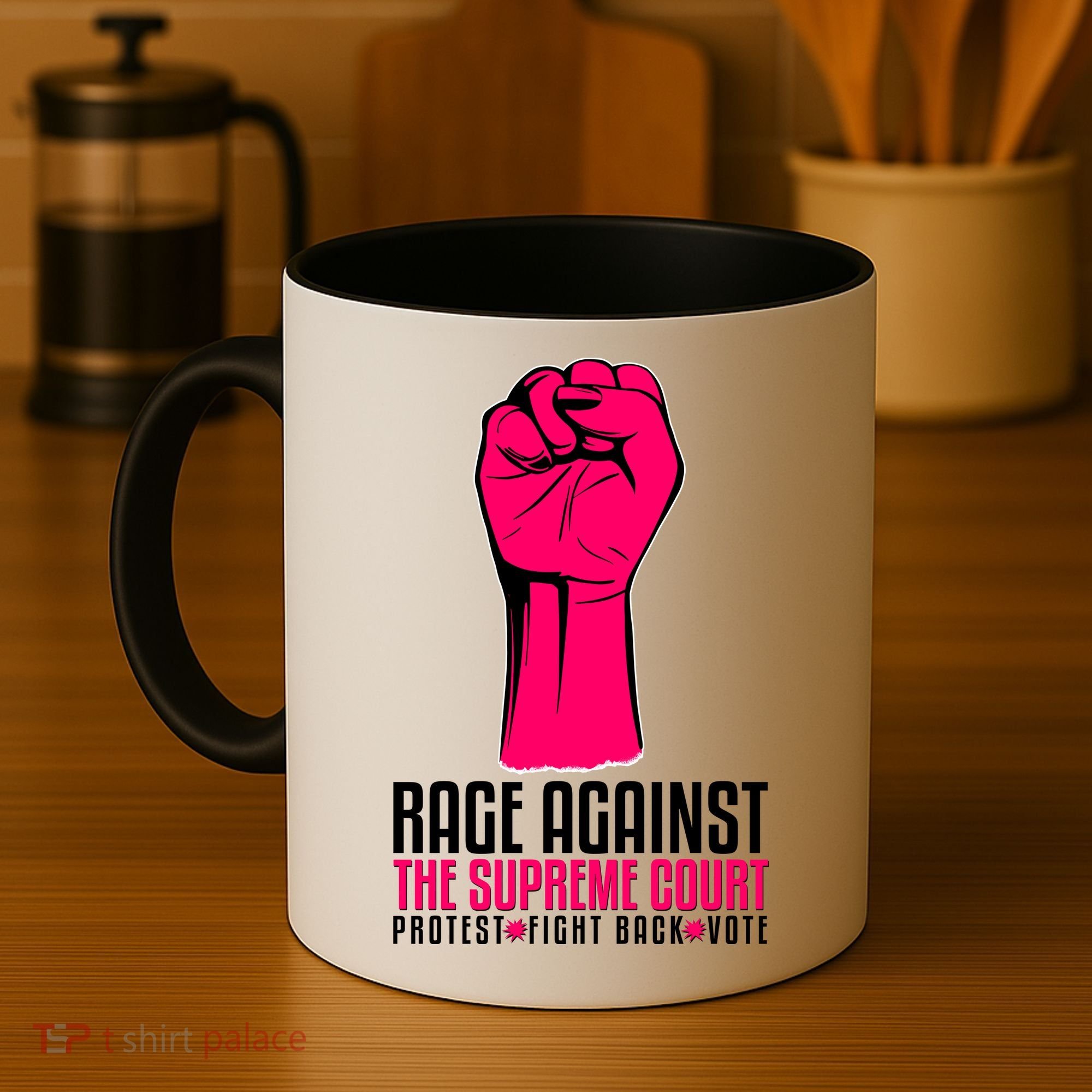 Rage Against The Spreme Court Protest Fight Back Vote Coffee Mug
