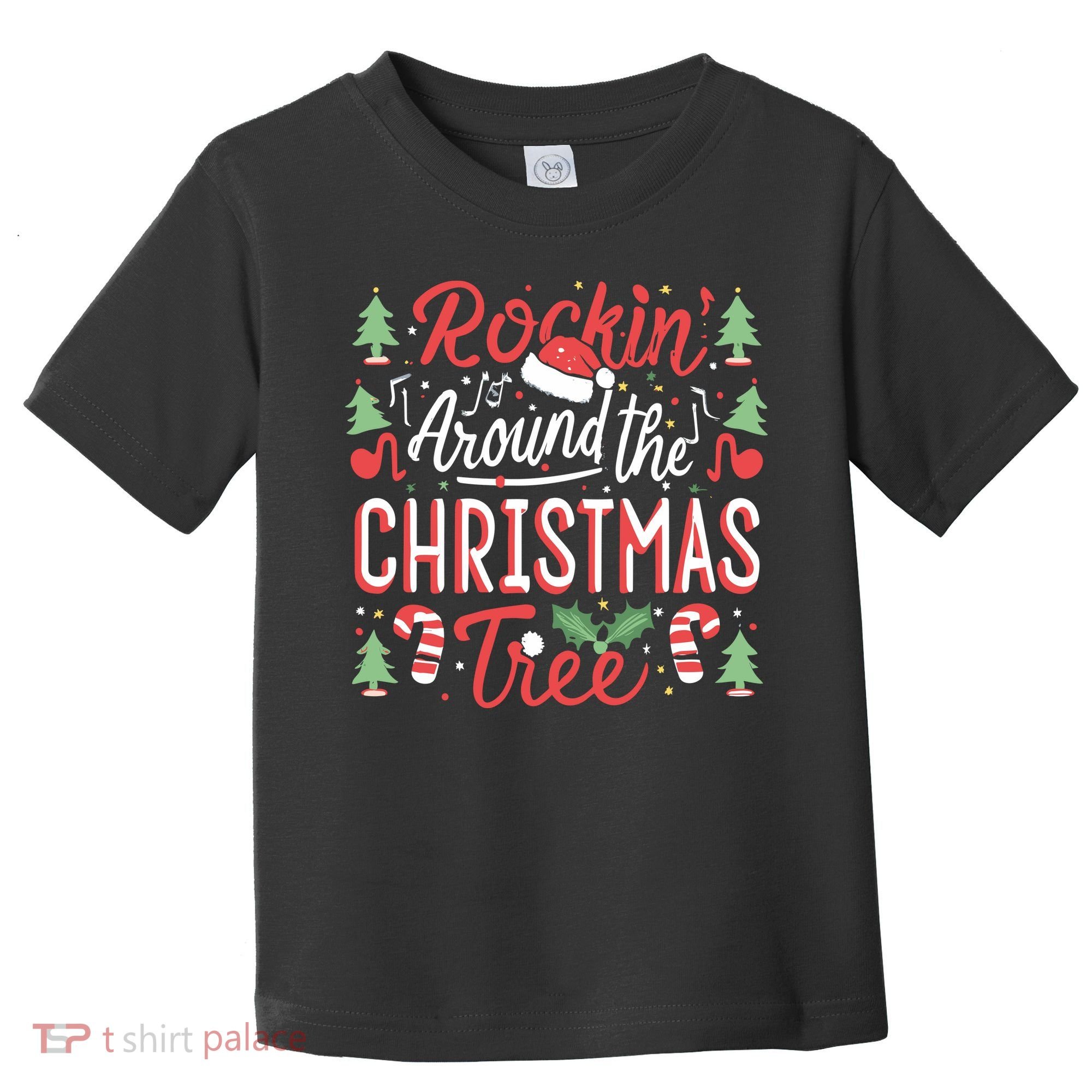 Rockin Around The Christmas Tree Music Note Music Teacher Toddler T-Shirt