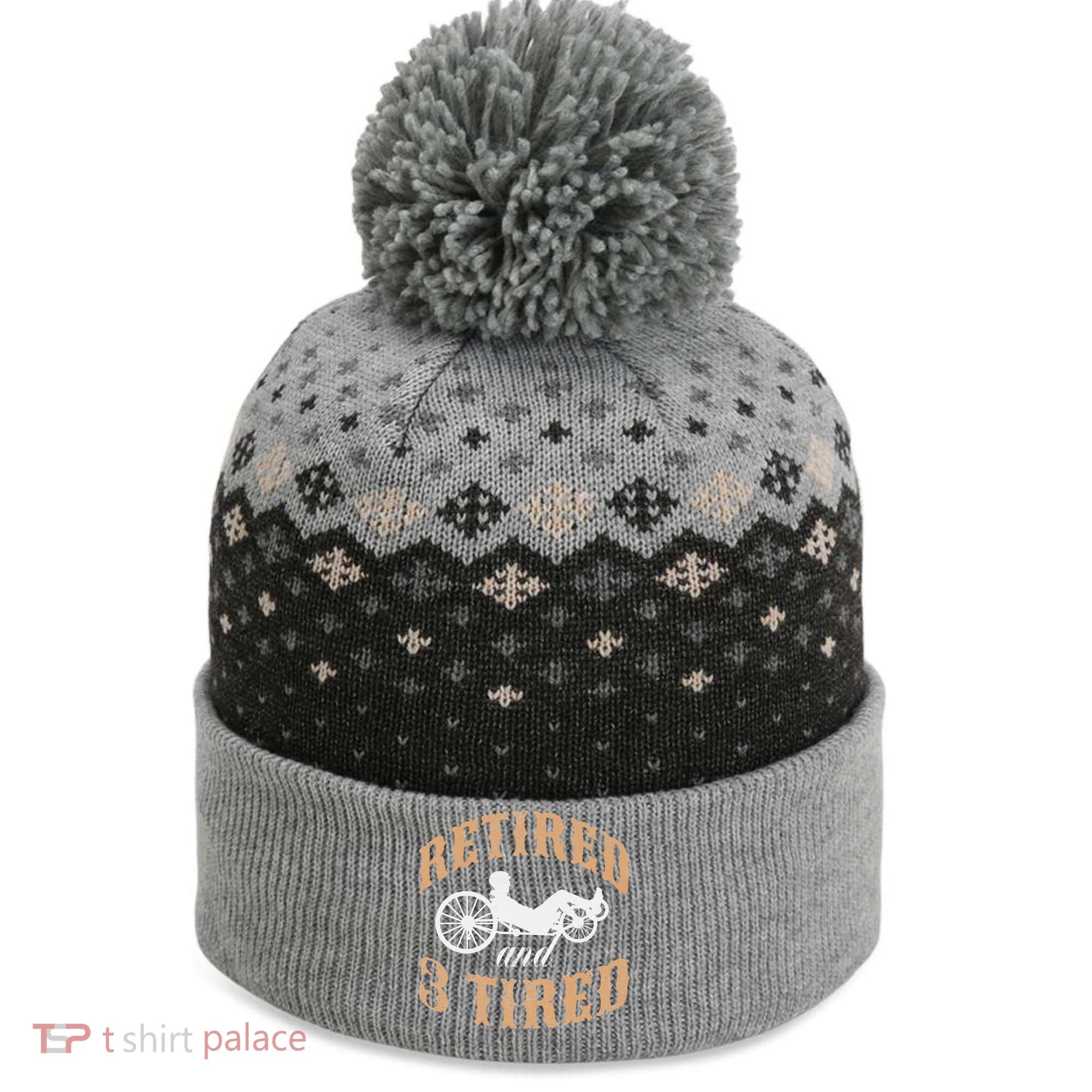 Retired And Three Tired Laidback Biker Retirement The Baniff Cuffed Pom Beanie