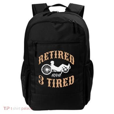 Retired And Three Tired Laidback Biker Retirement Backpack