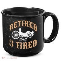 Retired And Three Tired Laidback Biker Retirement 15oz Campfire Ceramic Mug thumb 0