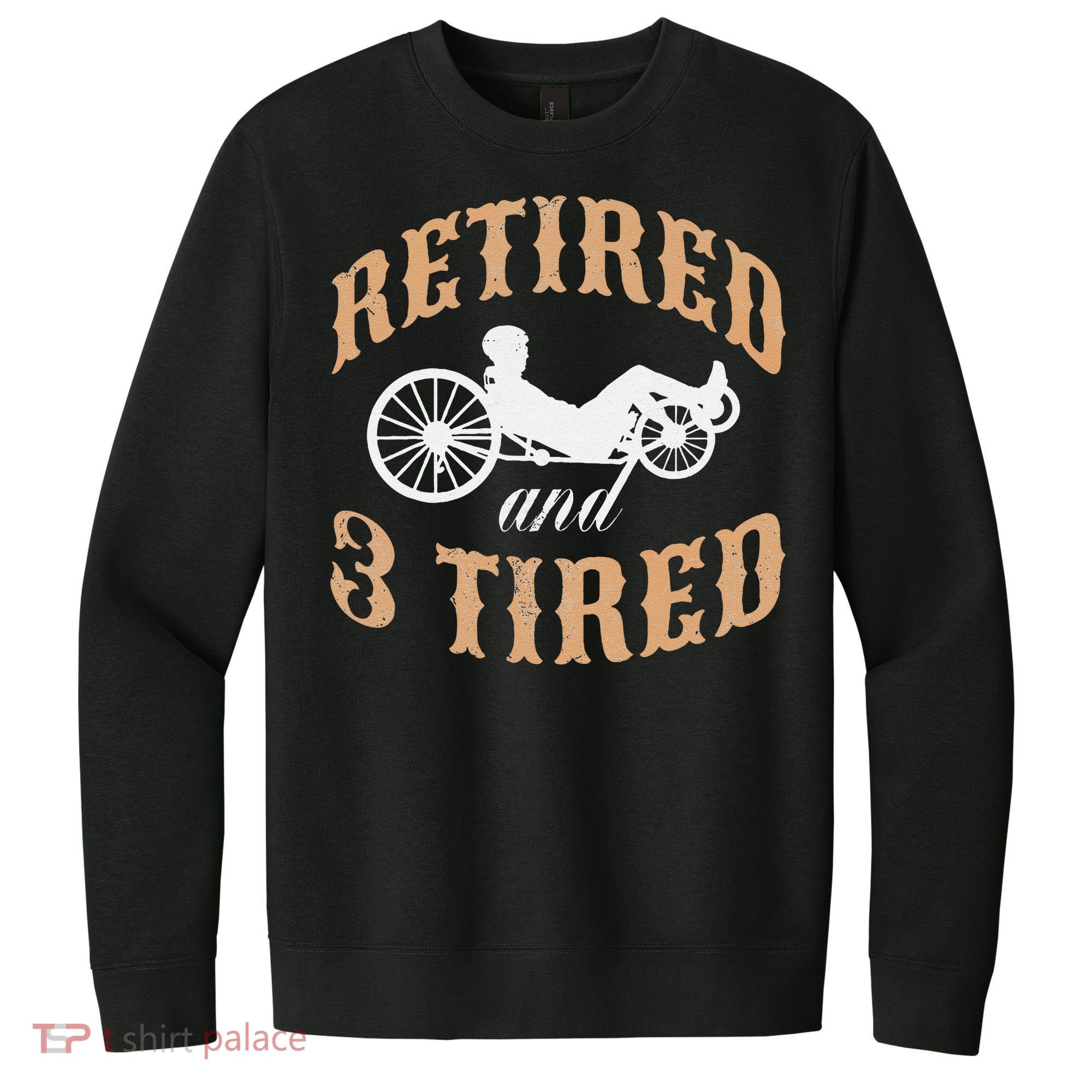 Retired And Three Tired Laidback Biker Retirement V.I.T. Fleece Crew Sweatshirt