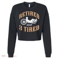 Retired And Three Tired Laidback Biker Retirement Cropped Pullover Crew thumb 0