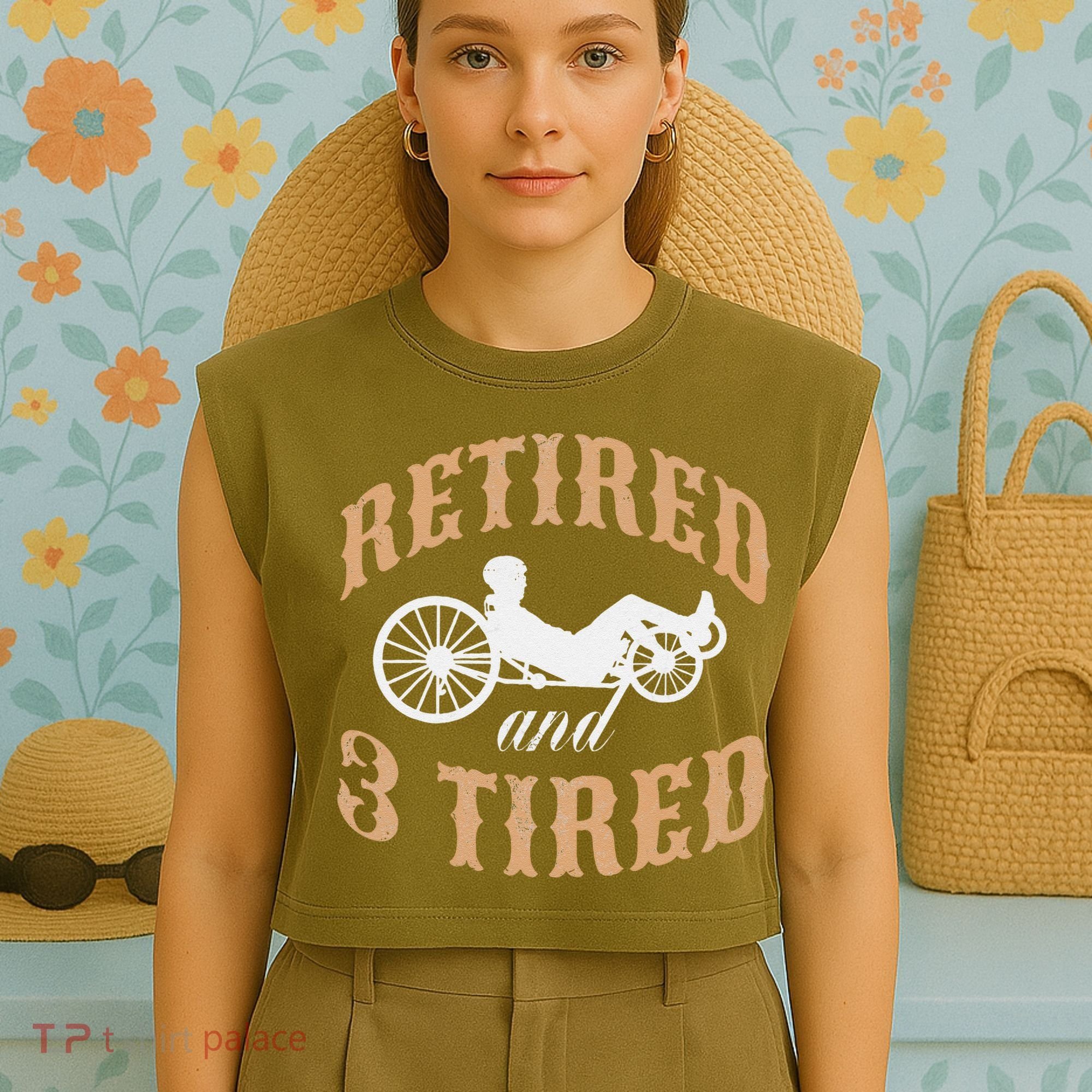 Retired And Three Tired Laidback Biker Retirement Garment-Dyed Women's Muscle Tee
