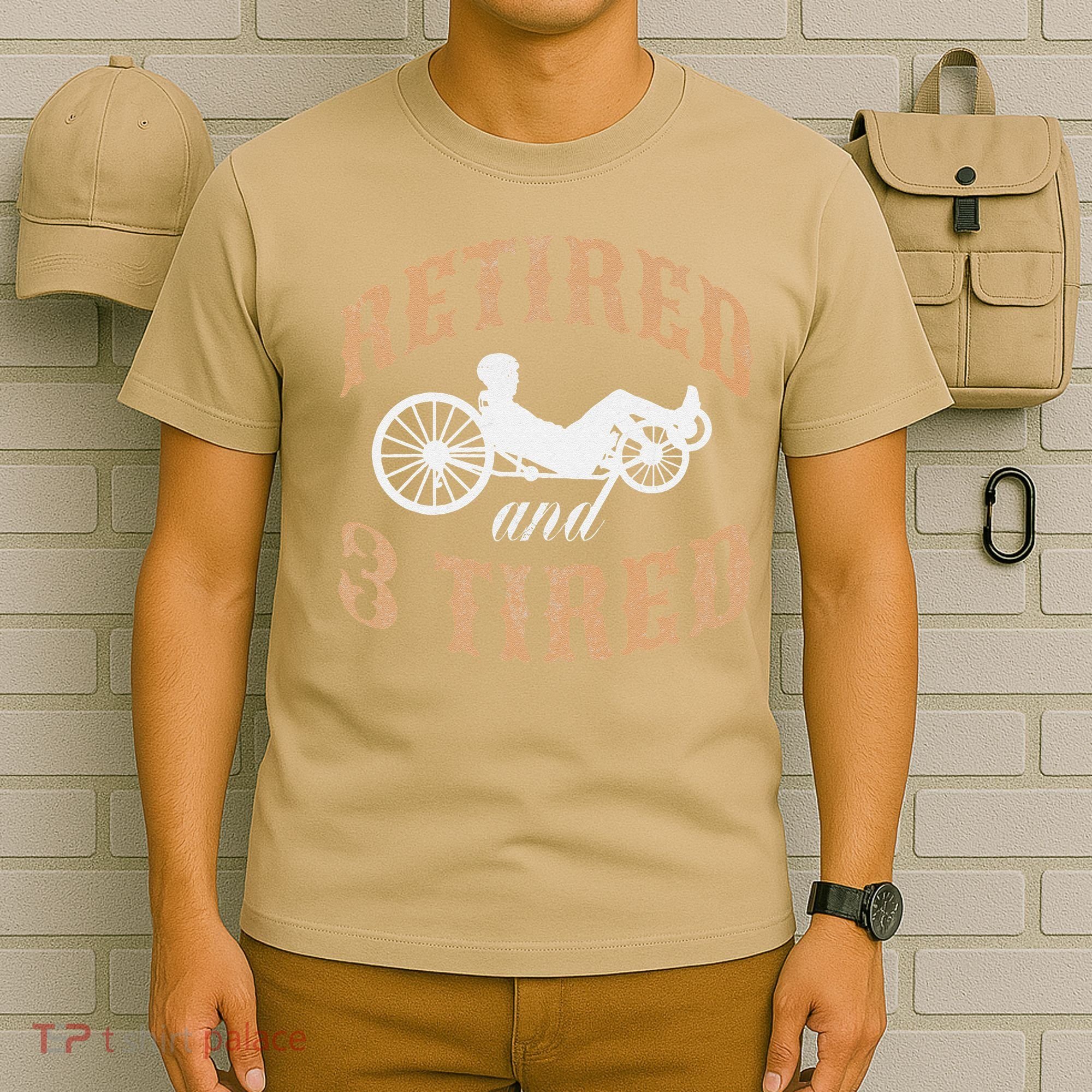 Retired And Three Tired Laidback Biker Retirement T-Shirt