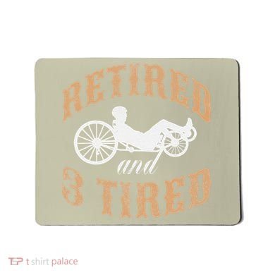 Retired And Three Tired Laidback Biker Retirement Mousepad