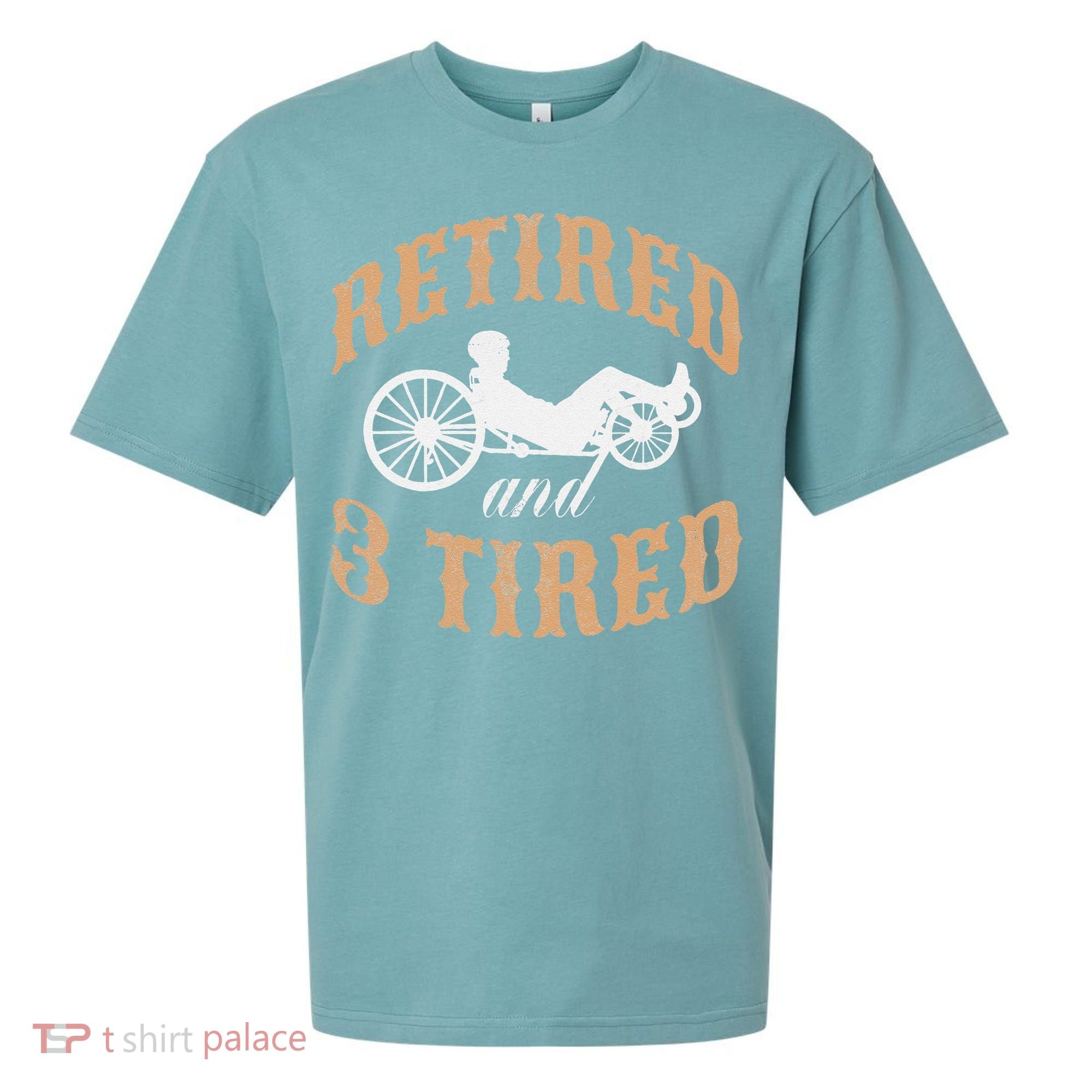 Retired And Three Tired Laidback Biker Retirement Sueded Cloud Jersey T-Shirt