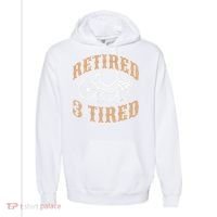 Retired And Three Tired Laidback Biker Retirement Comfort Colors Garment-Dyed Hooded Sweatshirt thumb 0