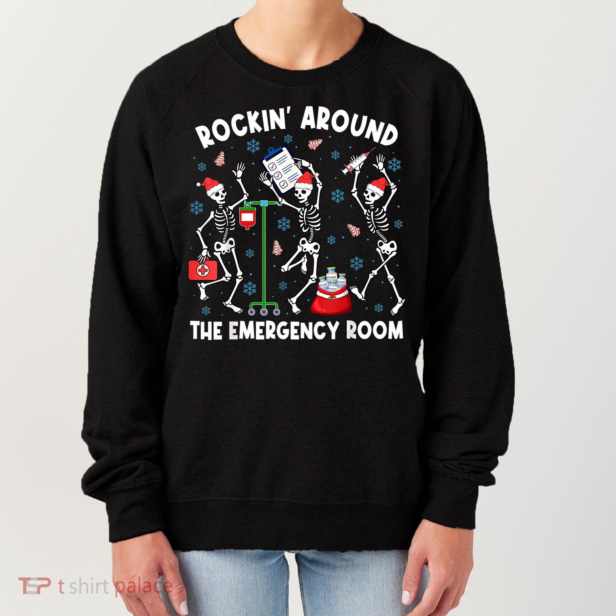 Rockin Around The Emergency Room Skeleton Er Nurse Xmas Women's Sweatshirt