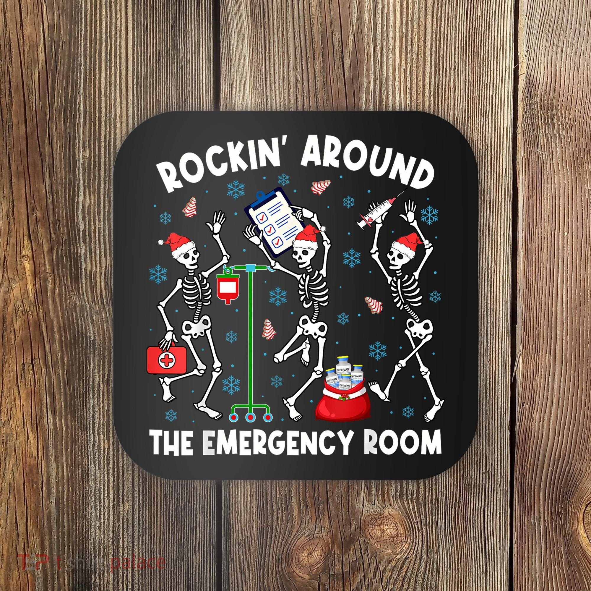 Rockin Around The Emergency Room Skeleton Er Nurse Xmas Coaster